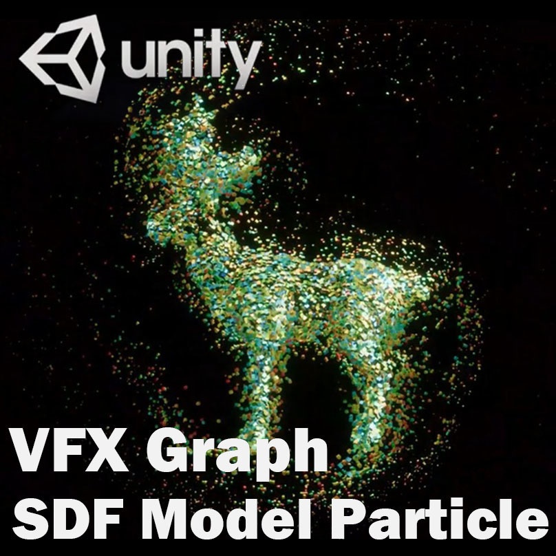 Unity VFX Graph:SDF Model Particle Deformation