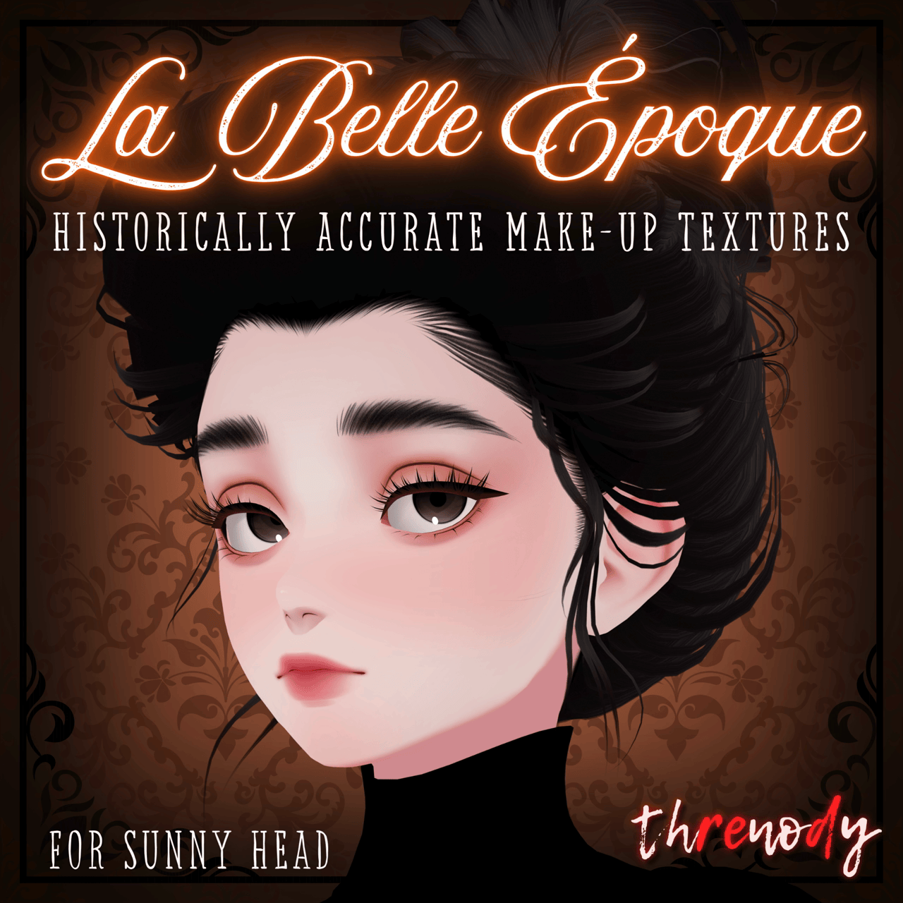 “La Belle Époque” ー Victorian Make-Up Textures 「SUNNY Head, HONEYLAB Head」