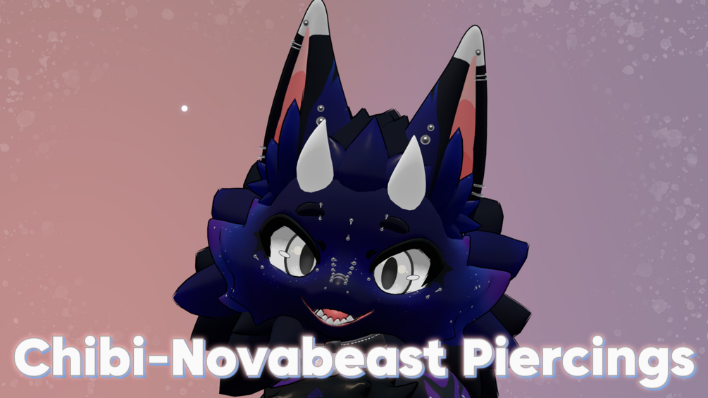 Chibi-Novabeast Piercings