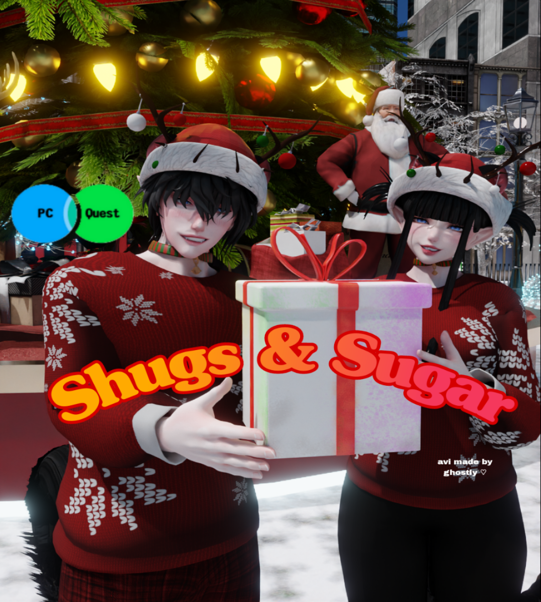 Sugar&Shugs;(PC+Quest, SFW, Server Free)