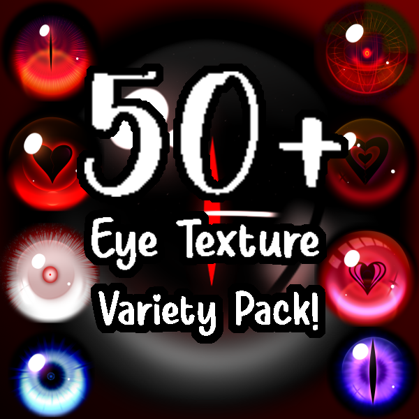 50+ Eye Texture Variety Pack (VRChat Eye Textures)