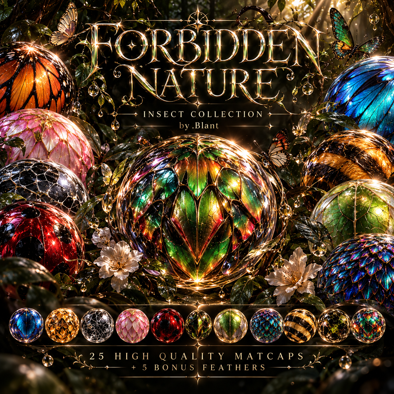 ཐིཋྀ Forbidden Nature ཐིཋྀ — Insect MatCap Collection by .Blant
