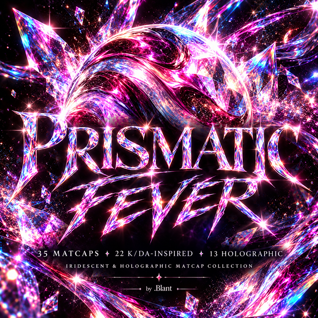✦ Prismatic Fever ✦ — 22 K/DA Inspired + 13 Holographic MatCaps by .Blant
