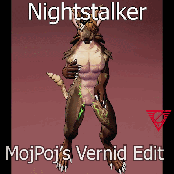 MojPoj's Vernid - Nightstalker Edit