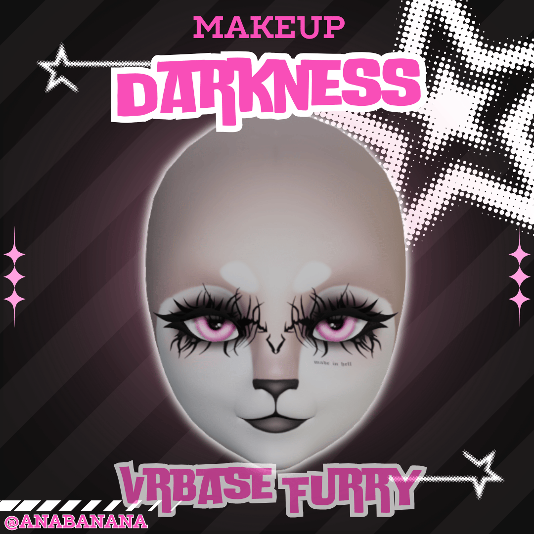 (J:) 🖤Darkness Makeup | Cici + Starlight + Kiyomi + VRB Furry