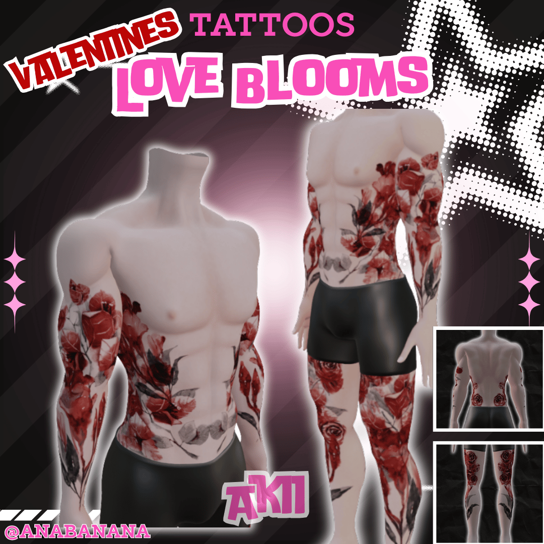 (J:) ๐ Love Blooms Tatts | Vrbase + Akii + Zinfit F/M