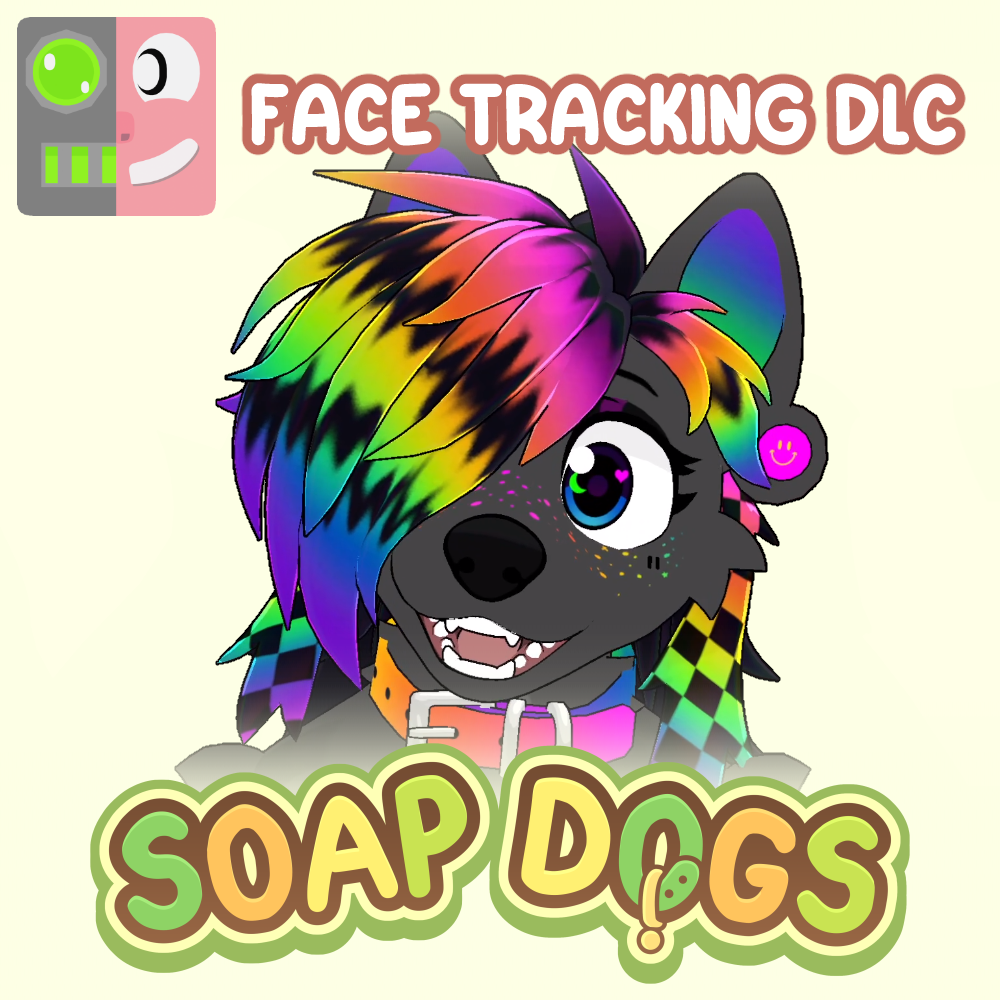 Soap Dogs: VRChat Face Tracking DLC (VRCFT / ARKit)