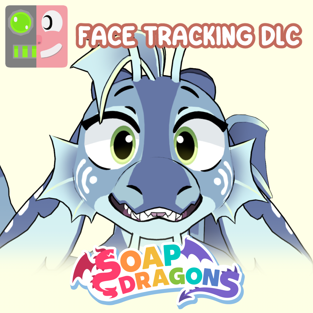 Soap Dragons: VRChat Face Tracking DLC (VRCFT / ARKit)