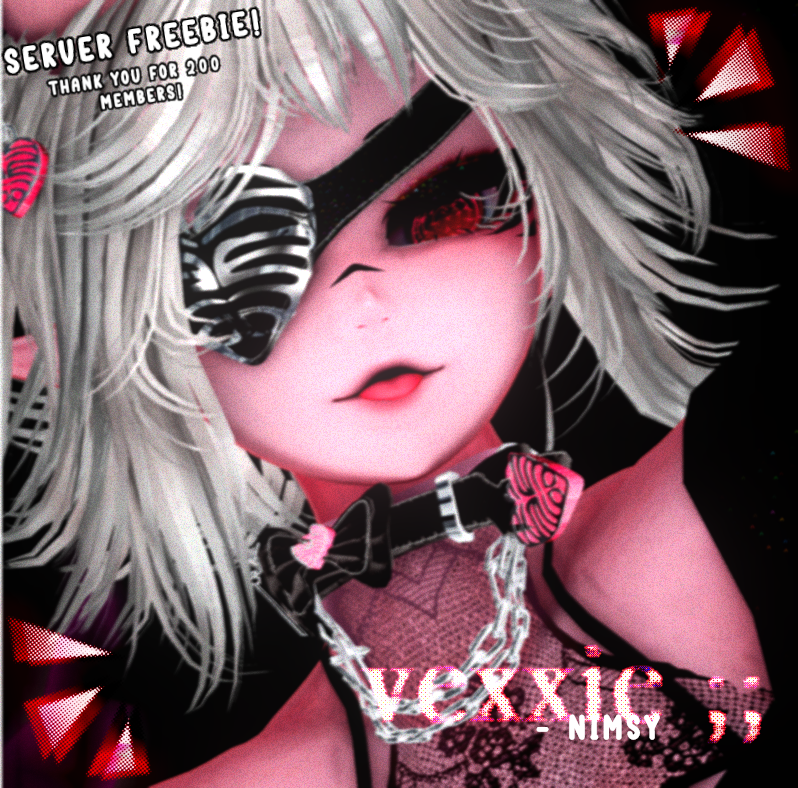 vexxie ;; 200 SERVER FREEBIE!!
