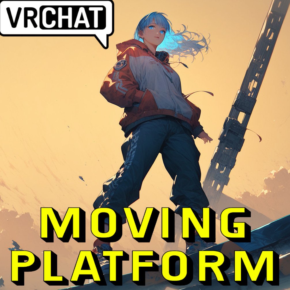 VRChat Moving Platforms