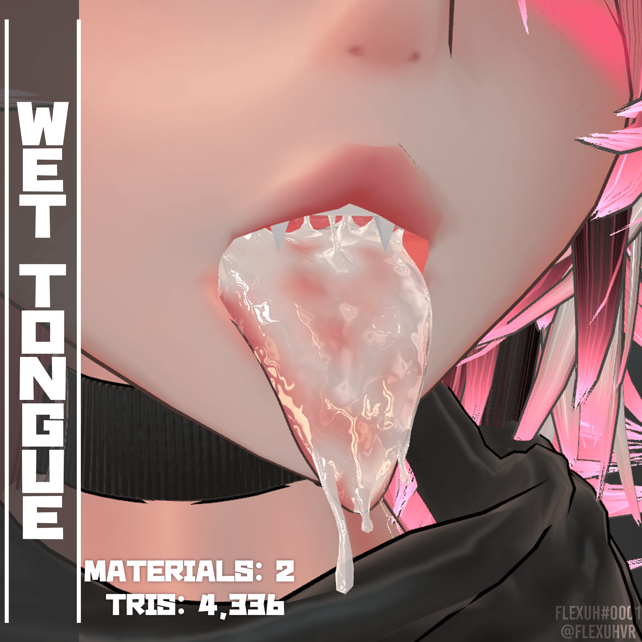 Wet Tongue Prefab