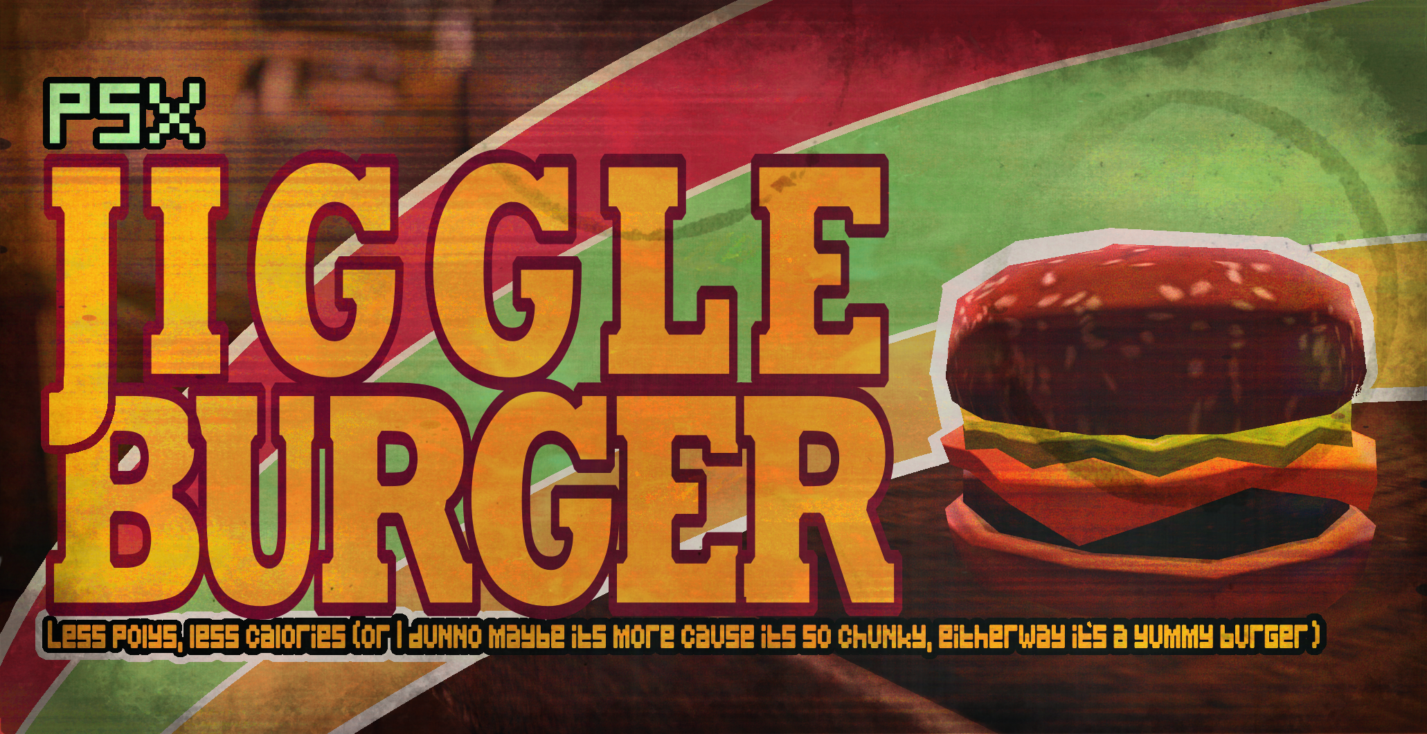PSX JIGGLE BURGER