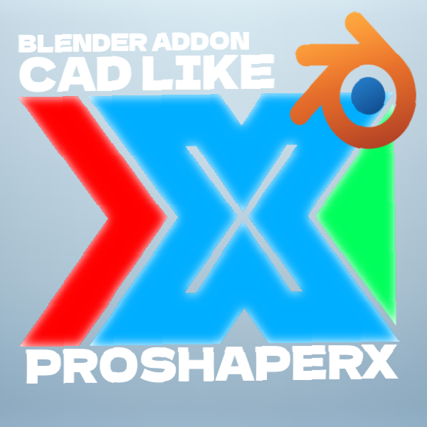 ProShaperX (CAD Blender Addon)