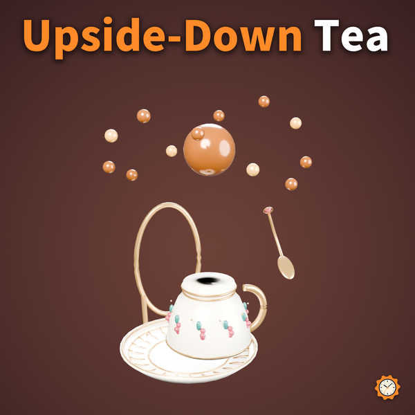 Topsy Tea - An upside-down cup and orbiting tea | VRChat | 16.3k tris