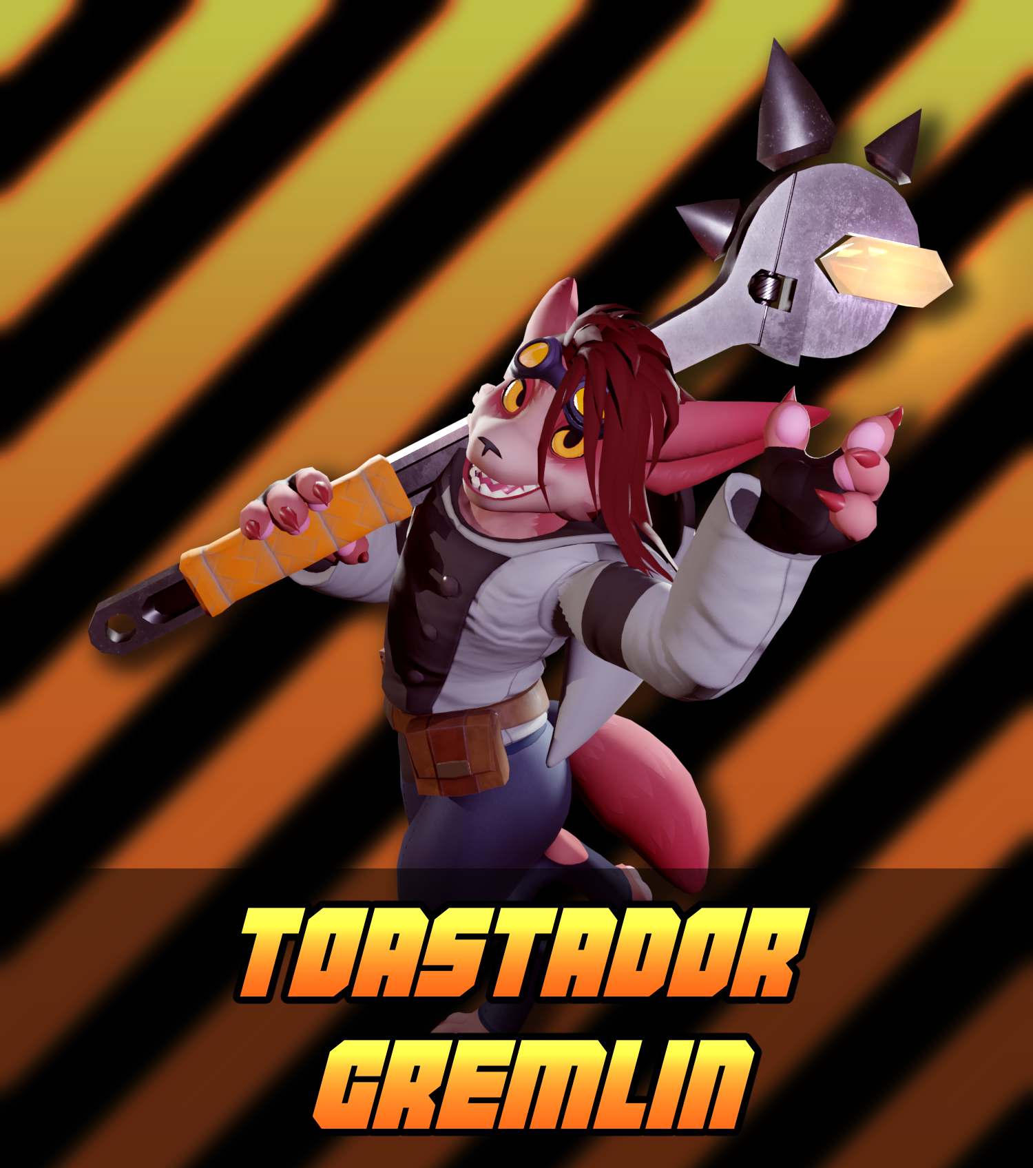 Toastador Gremlin