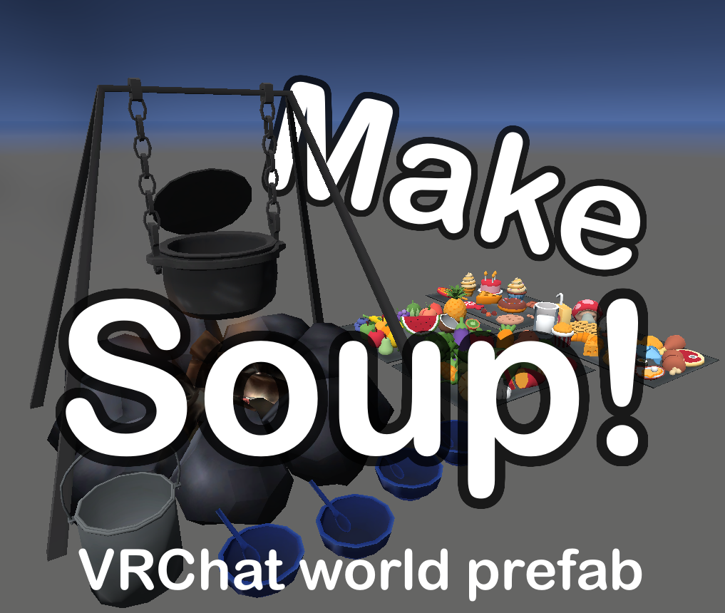 Make Soup!✨🍲😋