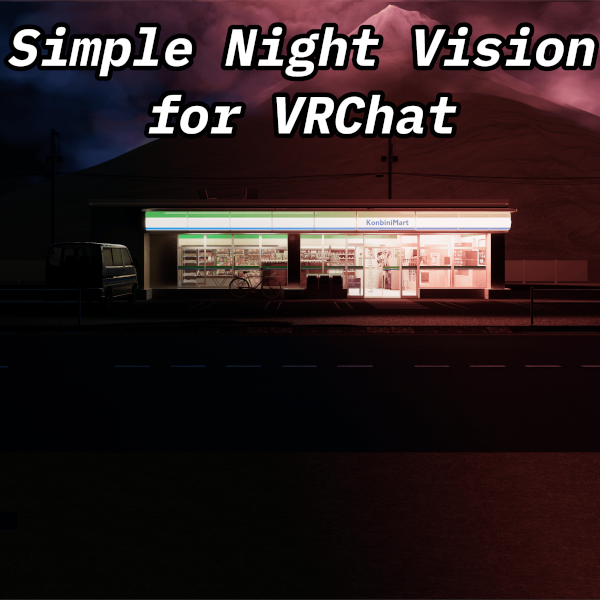 Simple Night Vision for VRChat