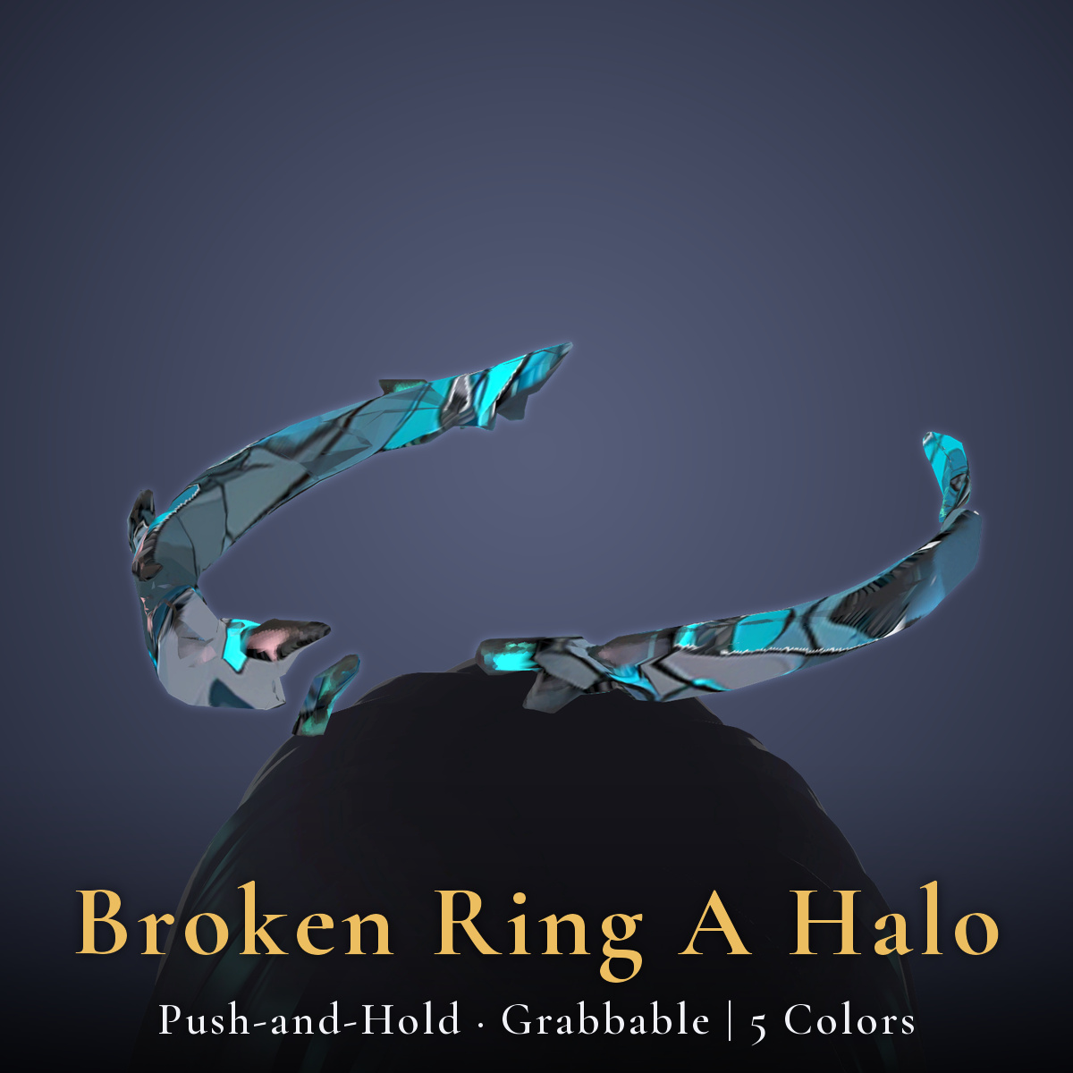 Broken Ring A Halo - Push-and-Hold, Grabbable Head Accessory | Modular Avatar, PhysBone, 5 Colours