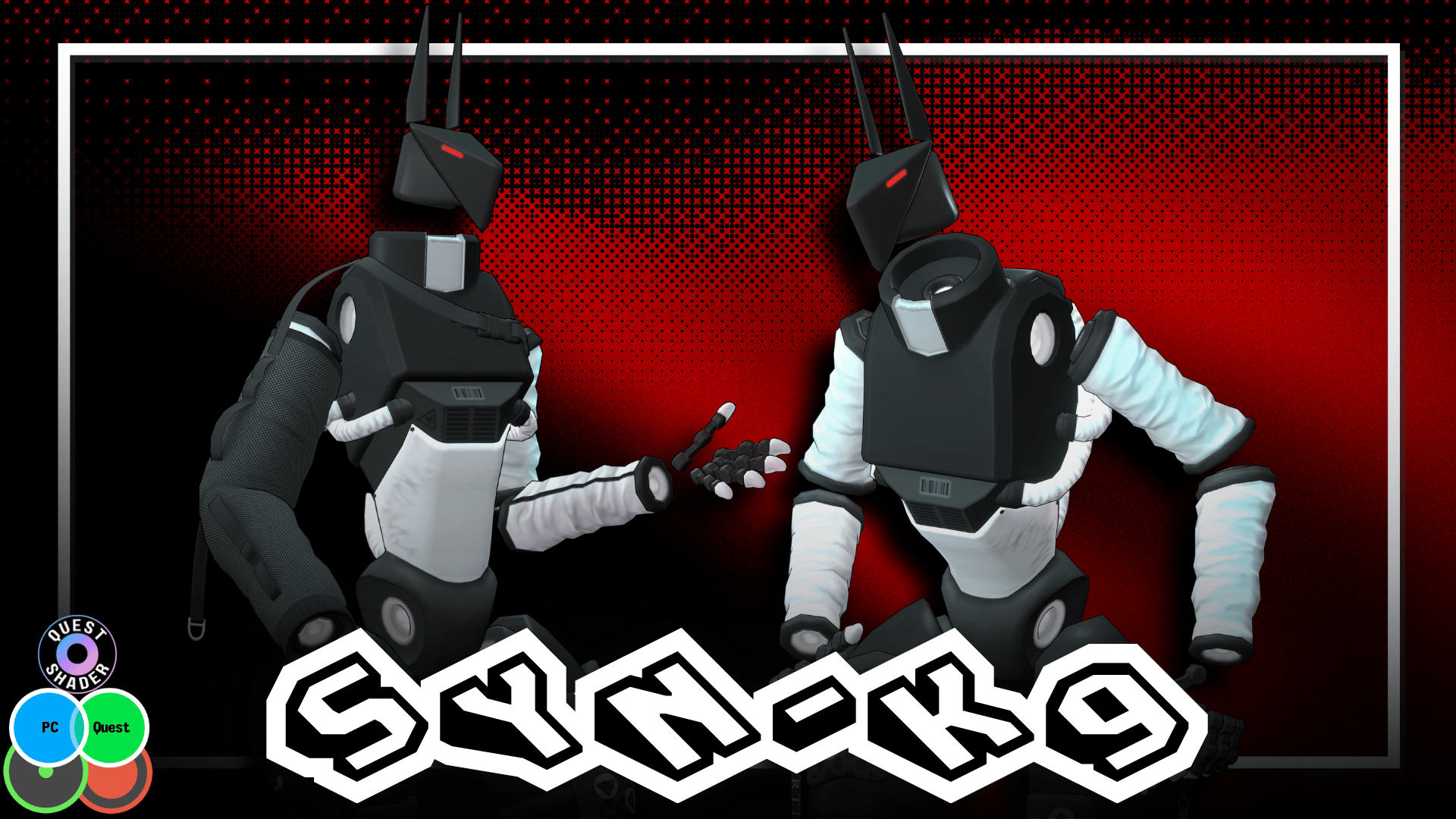 SYN-K9 | Synthetic Canine |【PC/Quest/IOS】