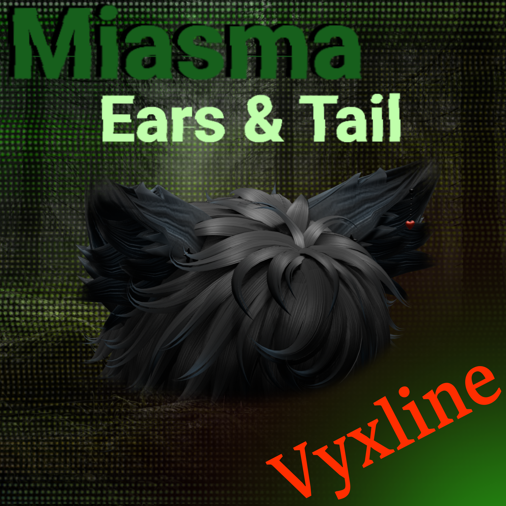 Vyxline Ears & Tail