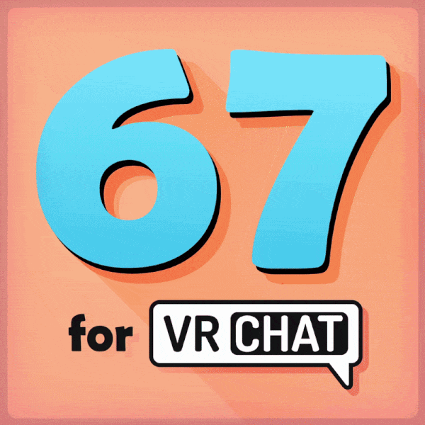 67 for VRChat