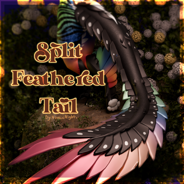 Split Feathered Tail