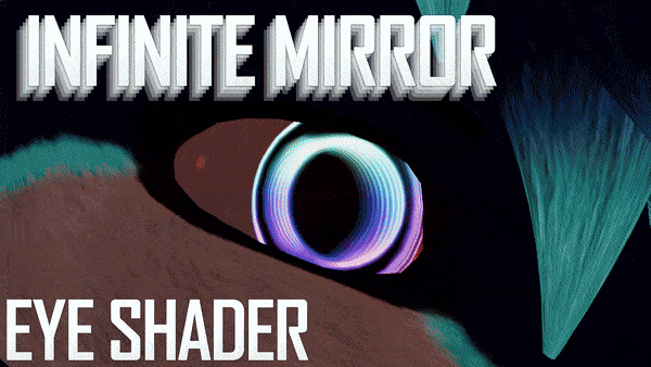 Infinite Mirror Eye Shader