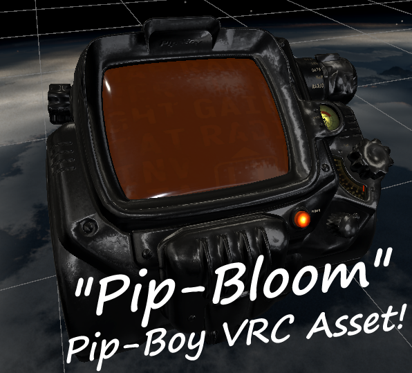 VRC Pip-boy [ "Pip-Bloom" ]