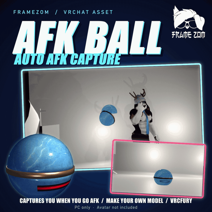 AFK Ball | AFK Capture for VRChat | VRCFury