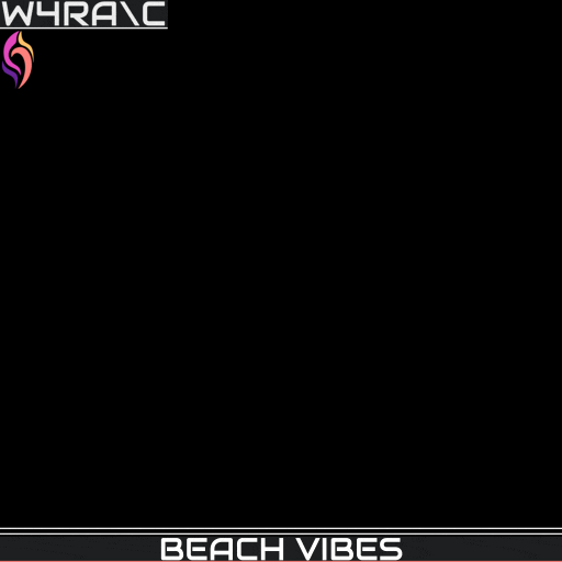 W4RA\C: Beach Vibes (Druffle)
