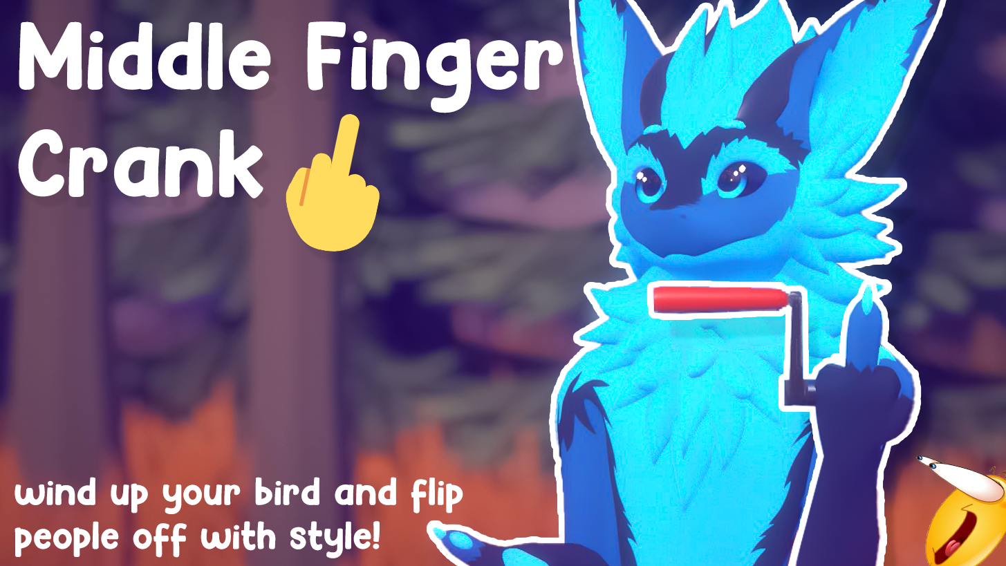 Middle Finger Crank (VRCHAT)