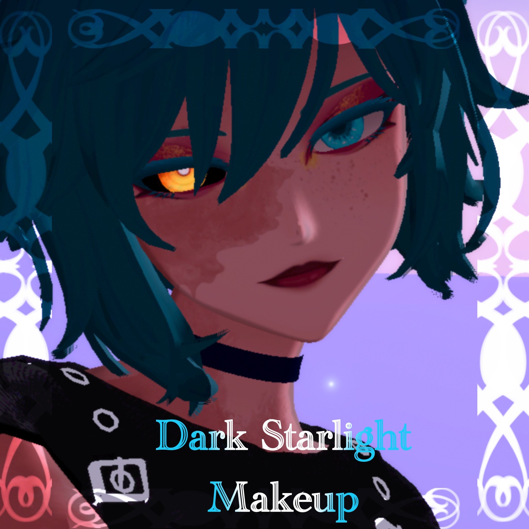 Dark Starlight Makup (Starlight Head)