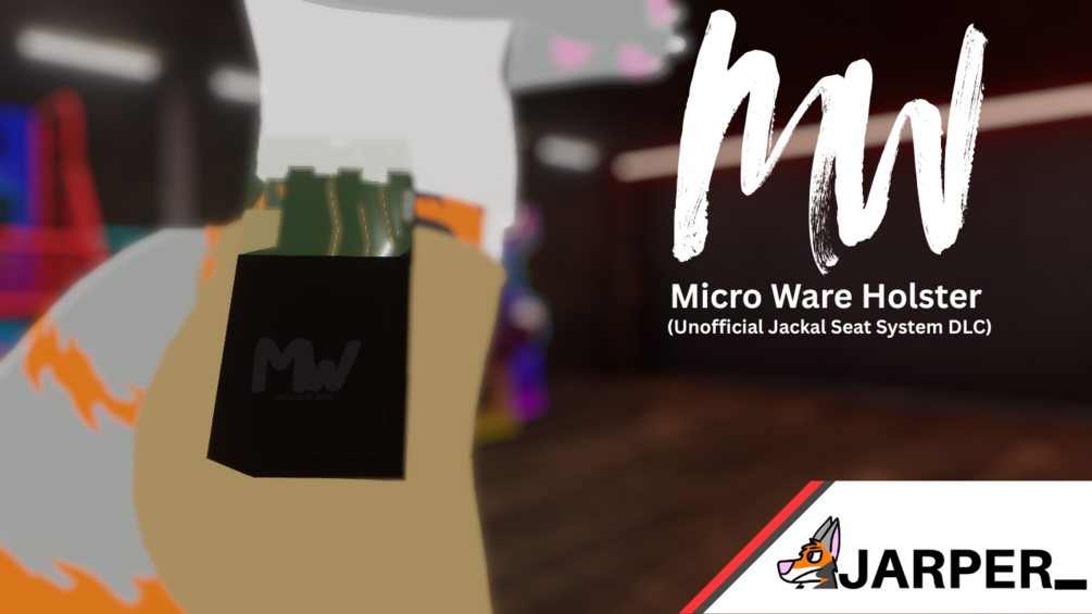 Micro Ware Holster (Unofficial Jackal Seat System DLC)