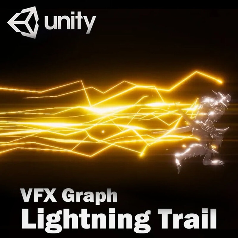 Unity VFX Graph：Lightning Trail