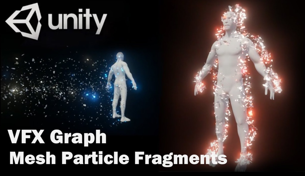 Unity VFX Graph:Mesh Particle Fragments