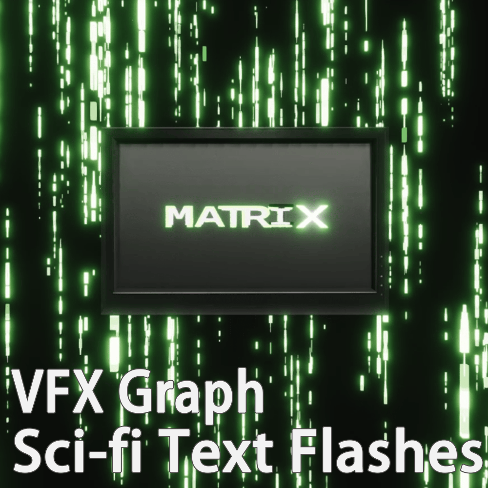 Unity VFX Graph：Sci-fi Text Flashes