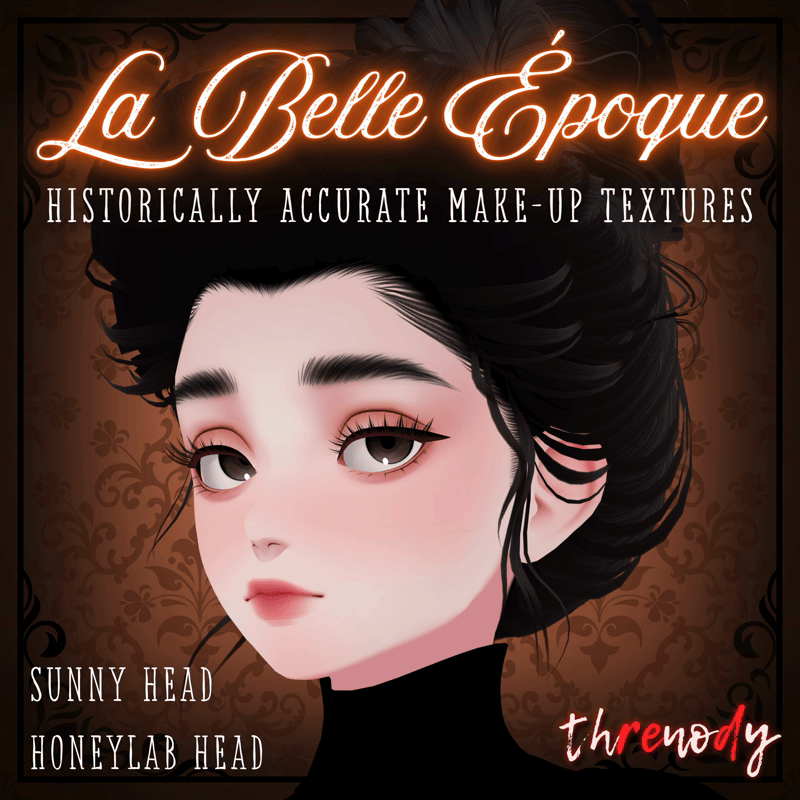 “La Belle Époque” ー Victorian Make-Up Textures 「SUNNY Head, HONEYLAB Head」