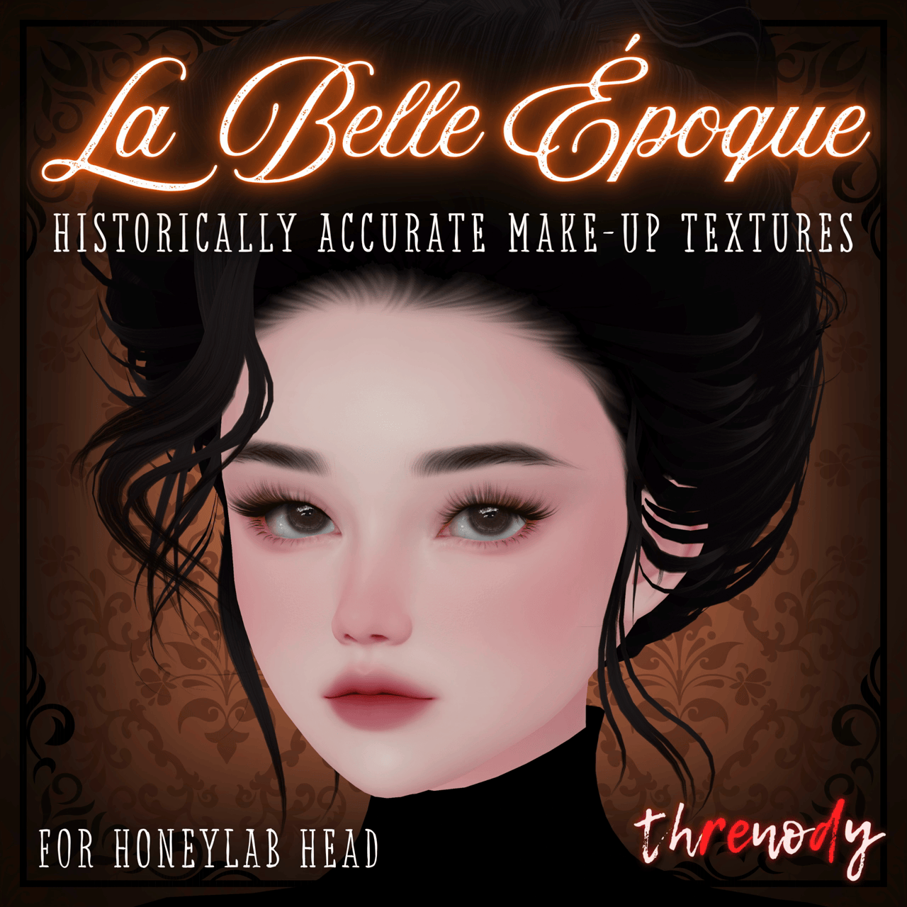 “La Belle Époque” ー Victorian Make-Up Textures 「SUNNY Head, HONEYLAB Head」