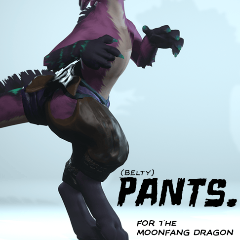Belty Pants for Moonfang Dragons