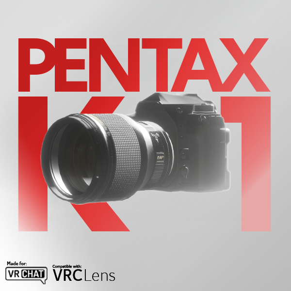 📸 PENTAX K-1 for VRCLens addon | Working viewfinder for VRCLens with a realistic Camera! | VRChat and VRCFury ready
