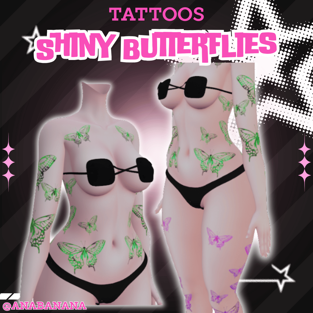 (J:)🦋 Shiny Butterflies Tatts | Vrbase Egirl