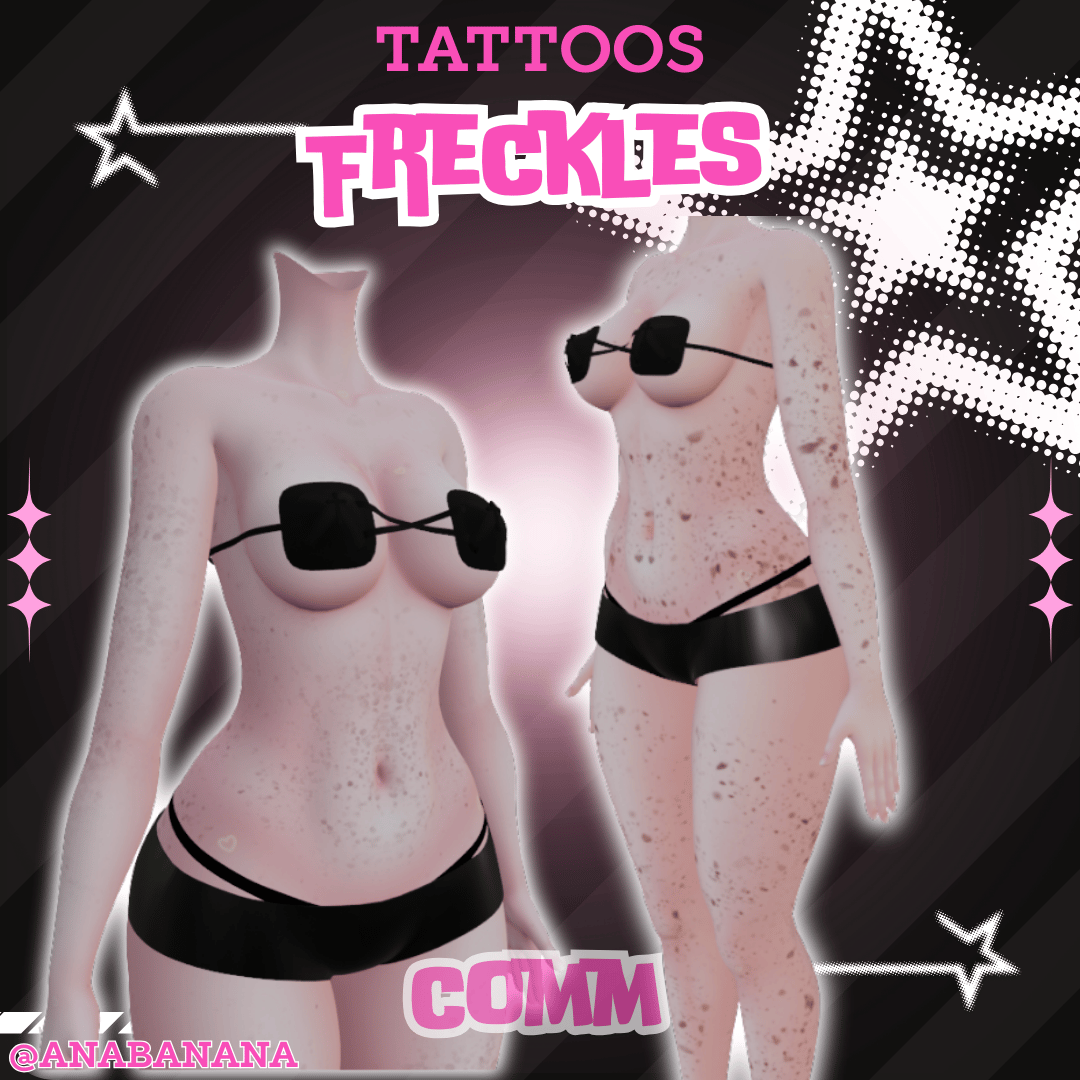 (J:)☺️ Comm Freckles Tatts | Vrbase Egirl