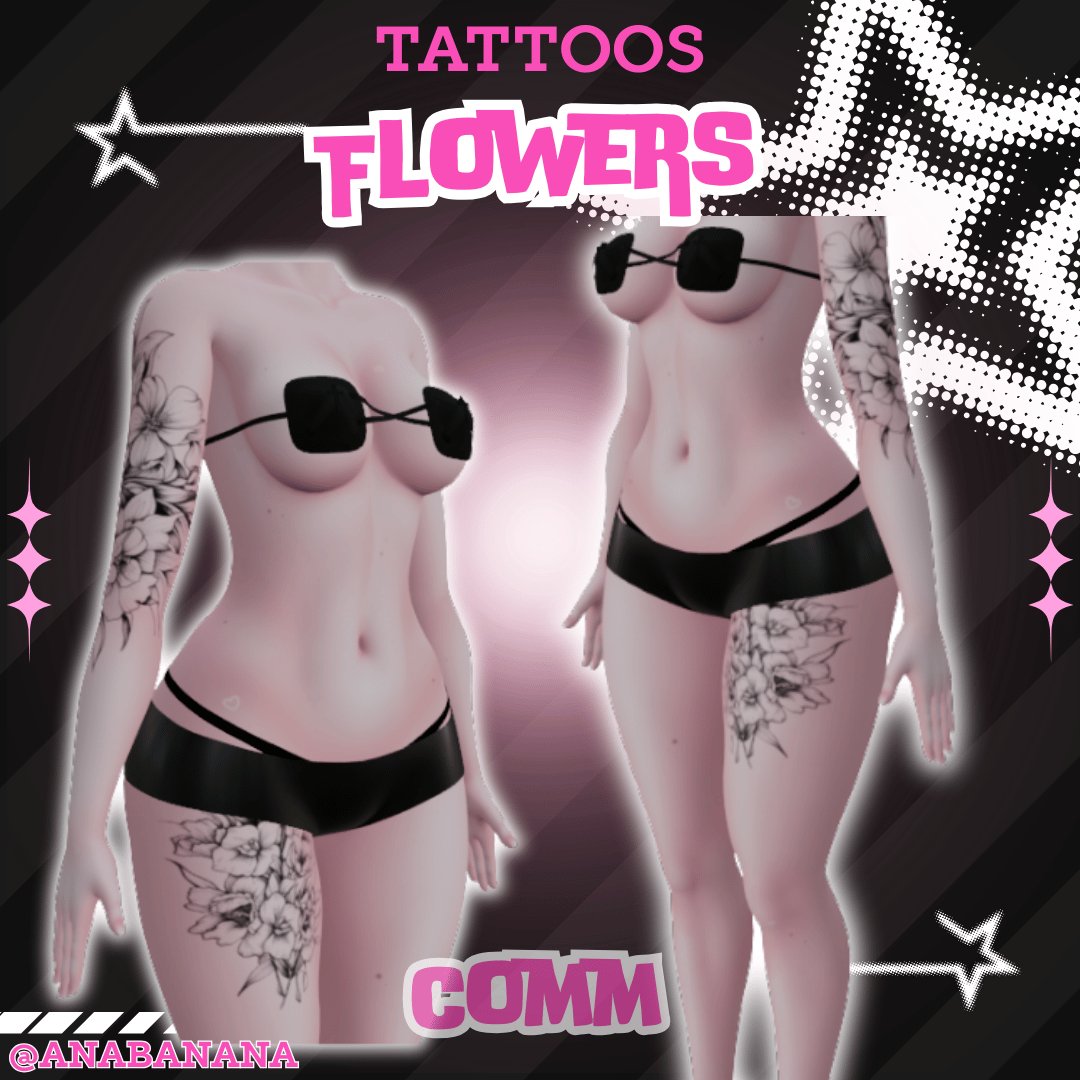 (J:)🌼 Comm Flowers Tatts | Vrbase Egirl