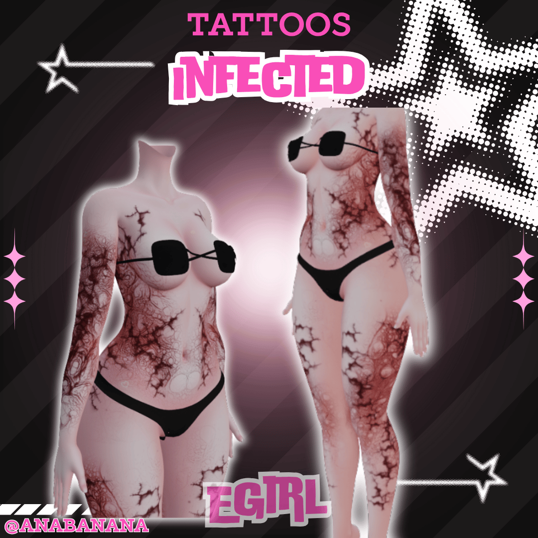 (J:)🧟 Infected Tatts | Egirl + Akii V1 + Zinfit F/M