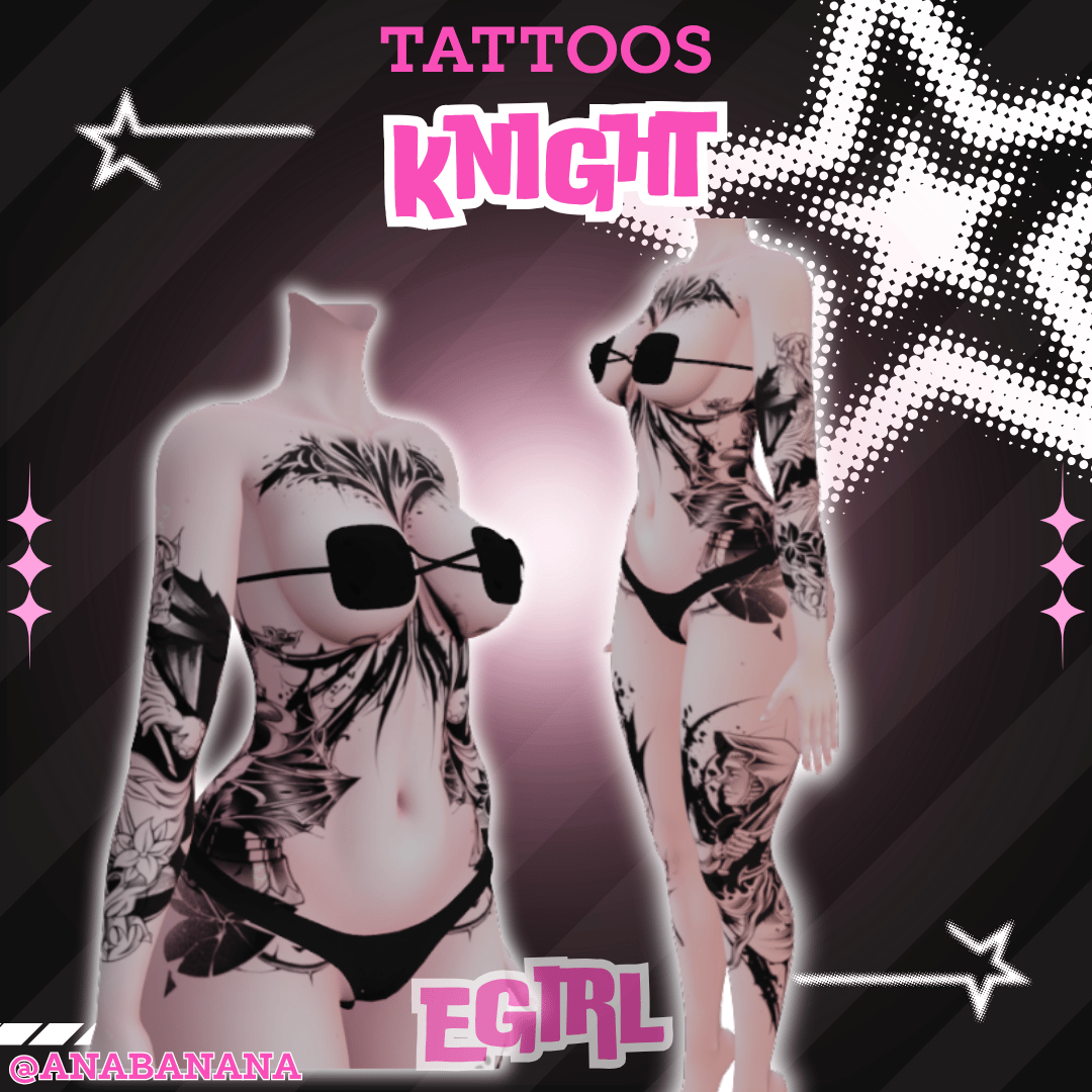 ⚔️ Knight Tatts | Egirl 