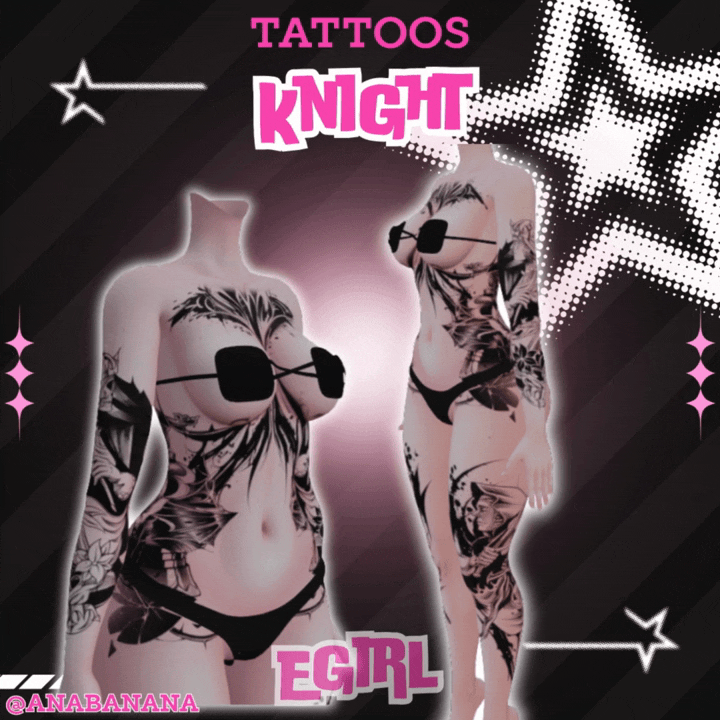 (J:)⚔️ Knight Tatts | Egirl + Akii V1 + Zinfit F/M