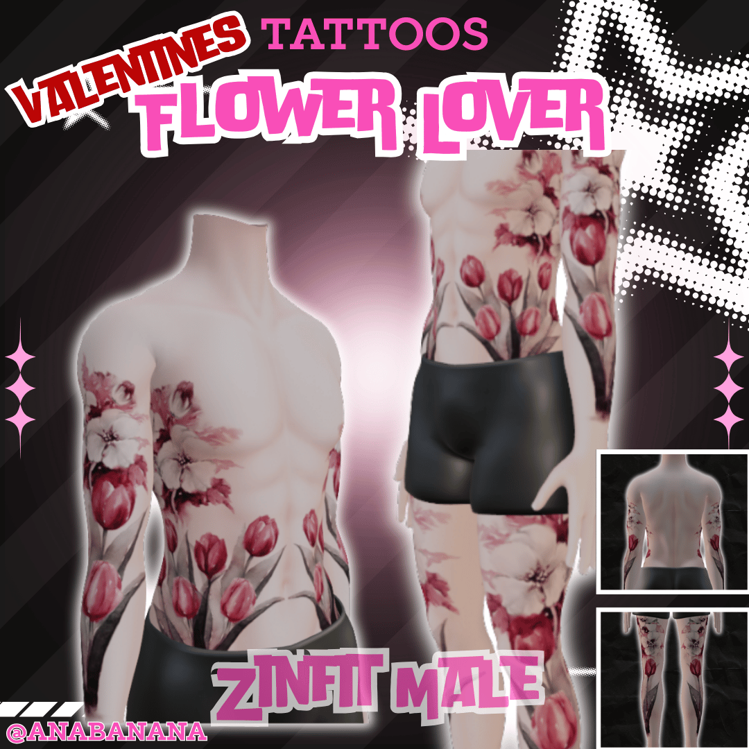 🌷 Flower Lover Tatts | Zinfit Male
