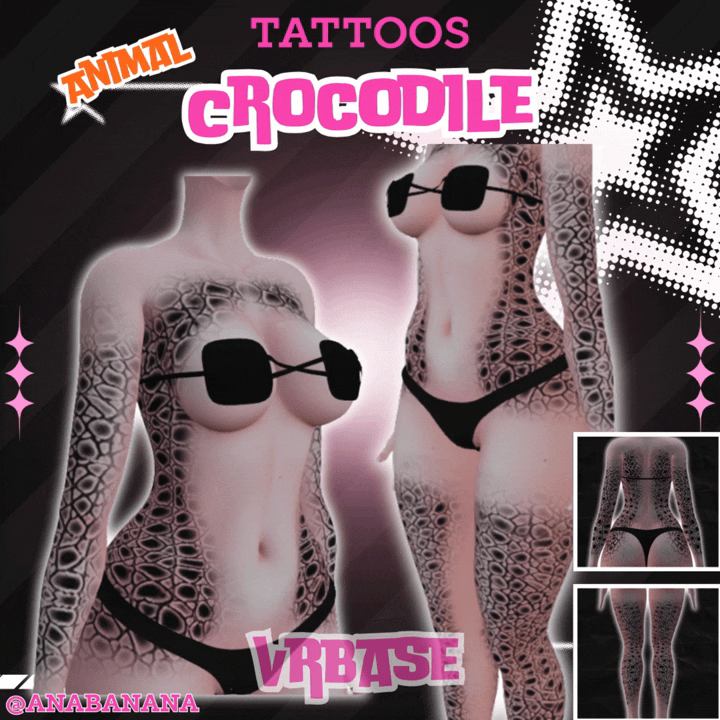 (J) : 🐊 Animal Crocodile Tatts | Vrbase + Akii + Zinfit F/M