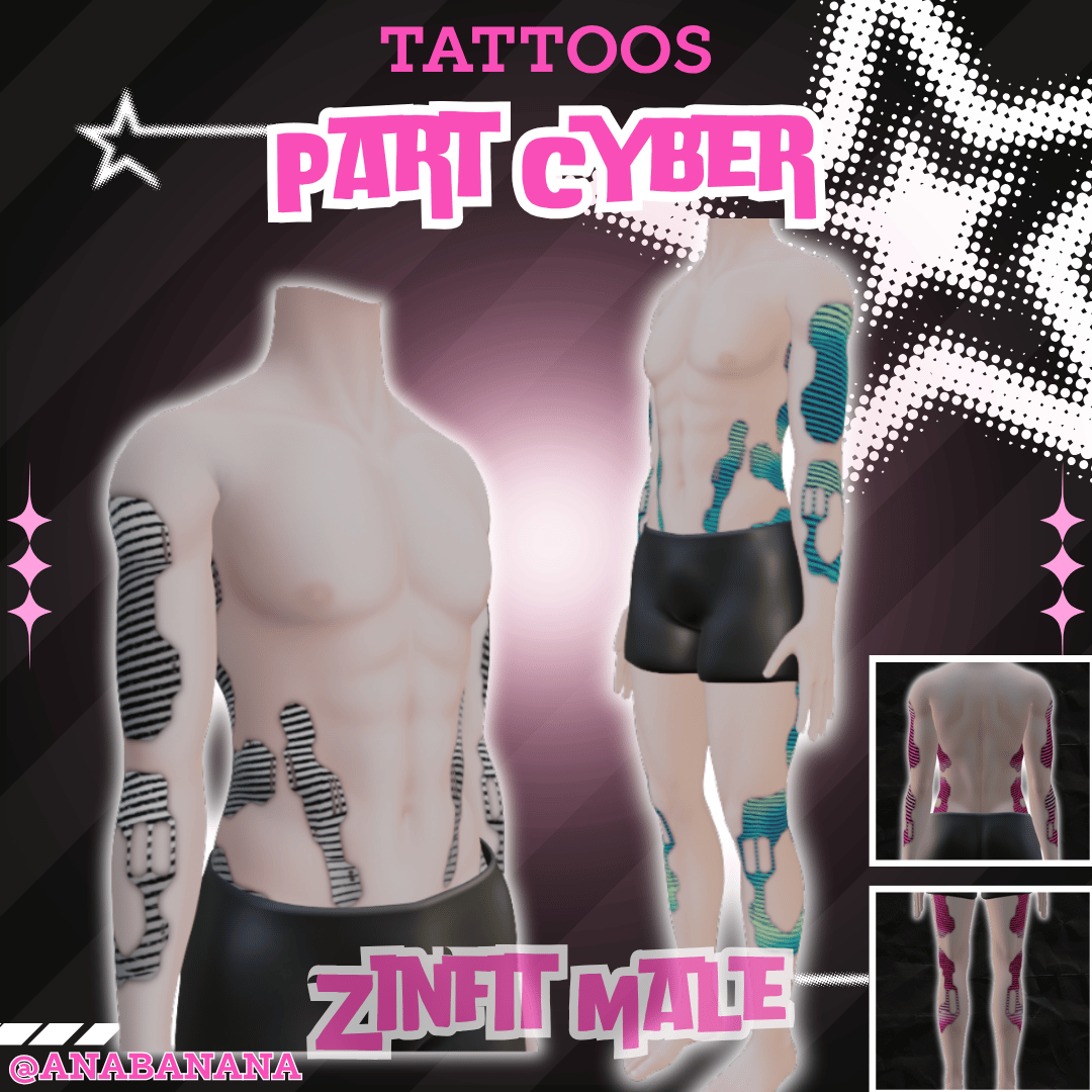 🤖 Part Cyber Tatts | Zinfit Male