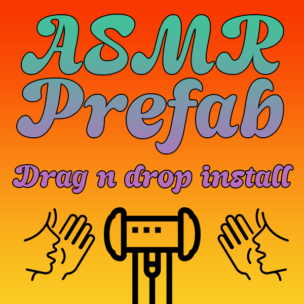ASMR VRChat Prefab